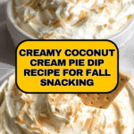 Coconut Cream Pie Dip Recipe