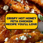 Crispy Hot Honey Feta Chicken Recipe