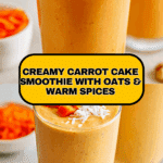 Carrot Cake Smoothie Recipe