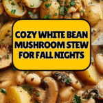 Cozy White Bean Mushroom Stew Recipe